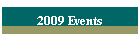 2009 Events