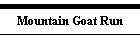 Mountain Goat Run
