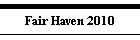 Fair Haven 2010