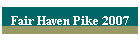 Fair Haven Pike 2007