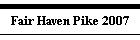 Fair Haven Pike 2007