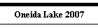 Oneida Lake 2007