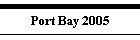 Port Bay 2005