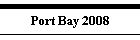 Port Bay 2008