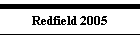 Redfield 2005